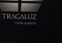 Vadik Barrón: «Tragaluz» (parte ocho)
